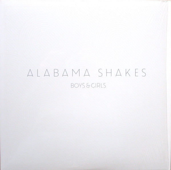 Alabama Shakes - Boys & Girls (Mint)