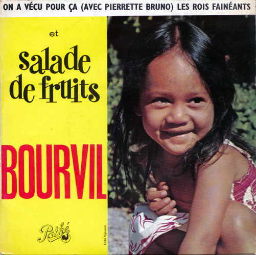 Bourvil - Salade de fruits (7inch single)
