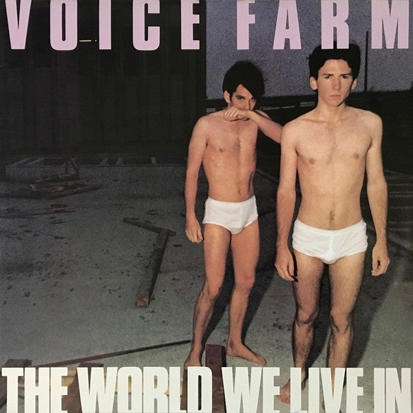 Voice Farm - The World We Live In