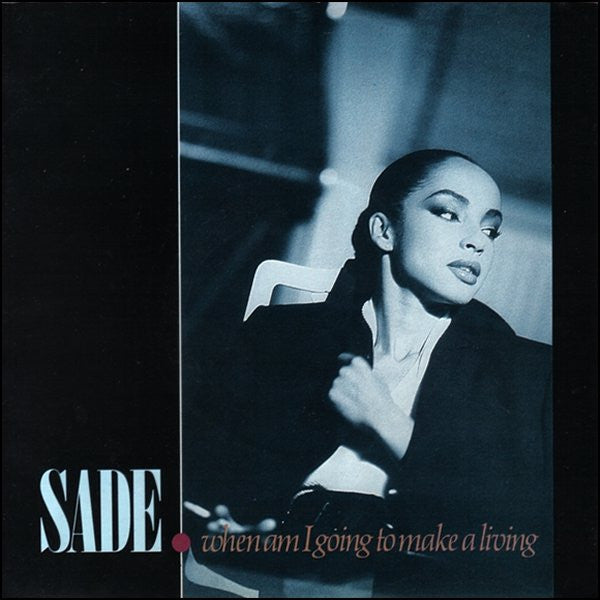 Sade - Whem am i goning to make a living (7inch)