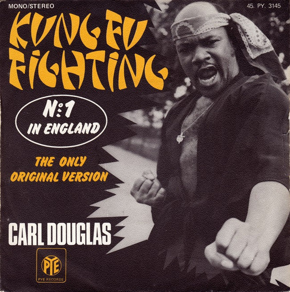 Carl Douglas - Kung Fu Fighting (7inch single)
