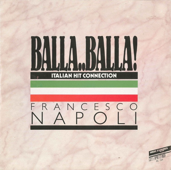 Francesco Napoli - Balla...Balla! (12inch)