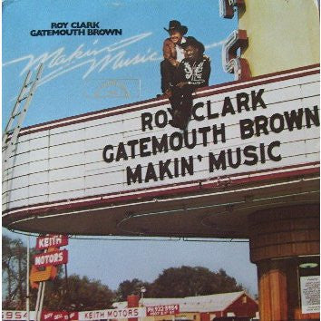 Roy Clark and Gatemouth Brown - Makin' Music