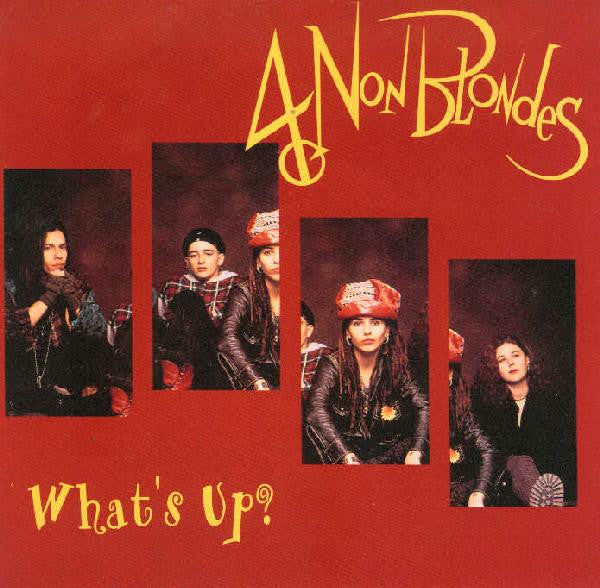 4 Non Blondes - What's Up? (7inch single)