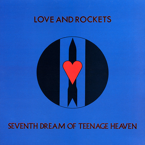 Love And Rockets - Seventh Dream Of Teenage Heaven (Near Mint)