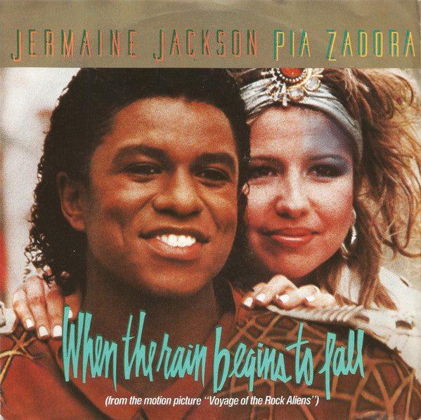 Jermaine Jackson & Pia Zadora - When The Rain Begins To Fall (7inch single)