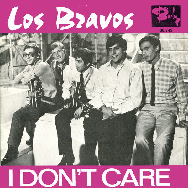 Los Bravos - I Don't Care (7inch single)