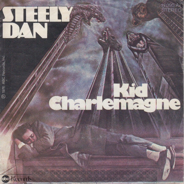 Steely Dan - Kid Charlemagne (7inch)