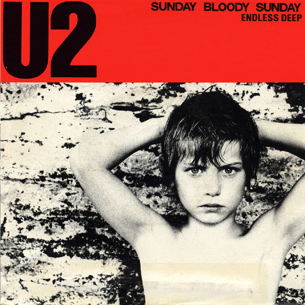 U2 - Sunday Bloody Sunday (7inch single)