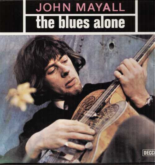 John Mayall - The blues alone