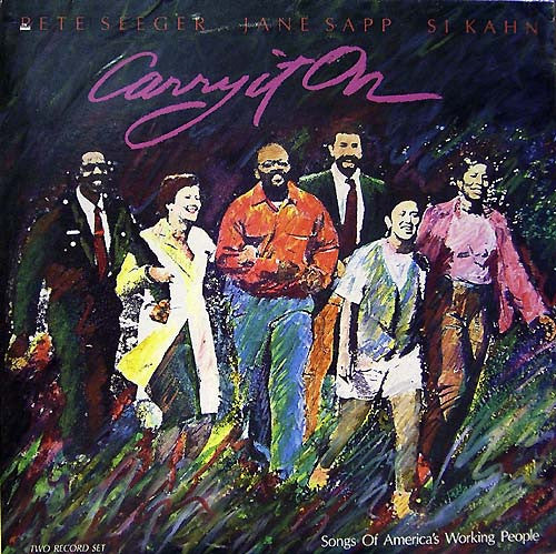 Pete Seeger, Jane Sapp, Si Kahn - Carry it on (2LP)