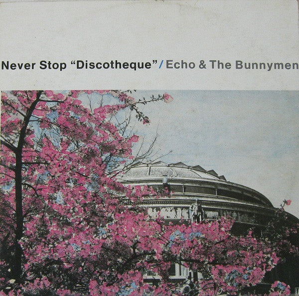 Echo & The Bunnymen - Never stop "Discotheque" (12inch maxi-Near Mint)