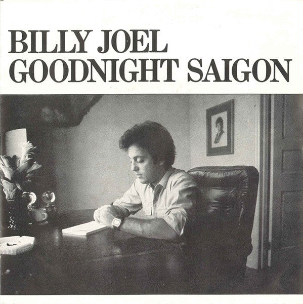 Billy Joel - Goodnight Saigon (7inch)