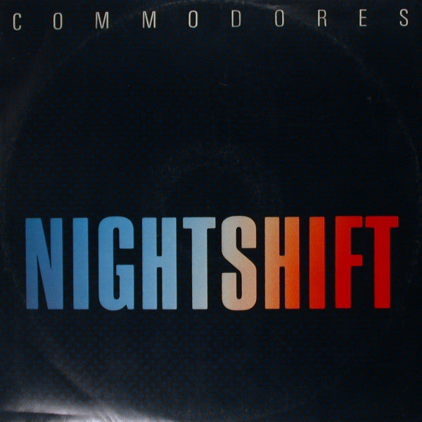 Commodores - Nightshift (12inch maxi)