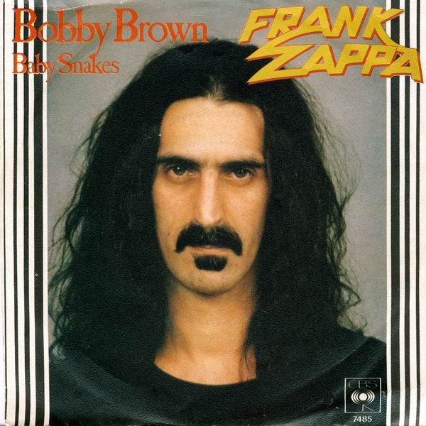Frank Zappa - Bobby Brown (7inch single)