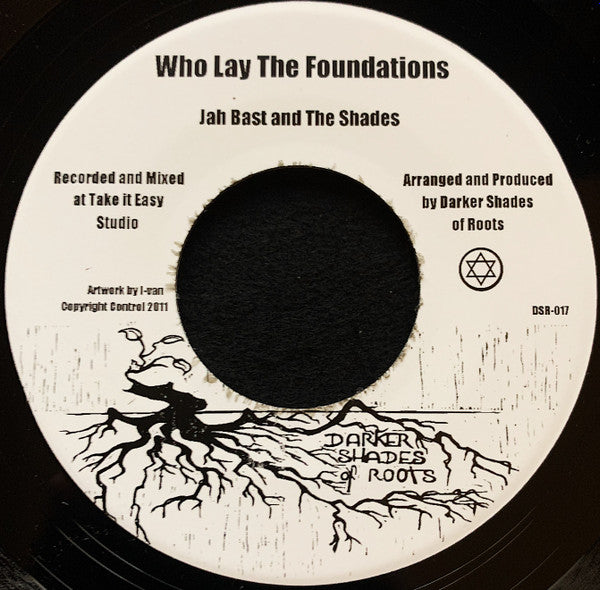Jah Bast & The Shades - Who lay the foundations (7inch single)