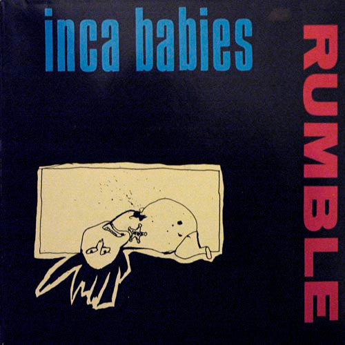 Inca Babies - Rumble (Near Mint)