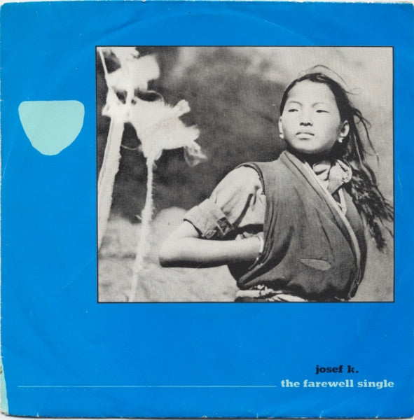 Josef K. - The farewell single (7inch single)