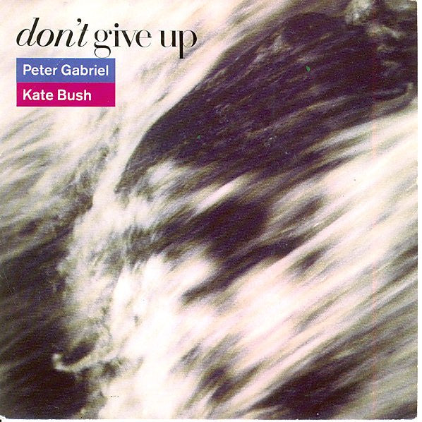 Peter Gabriel / Kate Bush - Don't give up (7inch single)