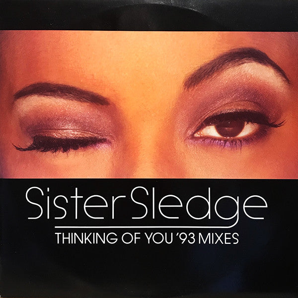 Sister Sledge - Thinking of you ('93 Mixes-12inch maxi)