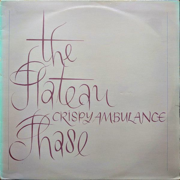 Crispy Ambulance - The Plateau Phase