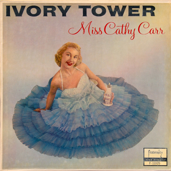 Miss Cathy Carr - Ivory Tower — Dear Vinyl