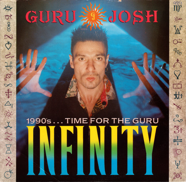 Guru Josh - Infinity (1990's...Time for The Guru) (12inch maxi)