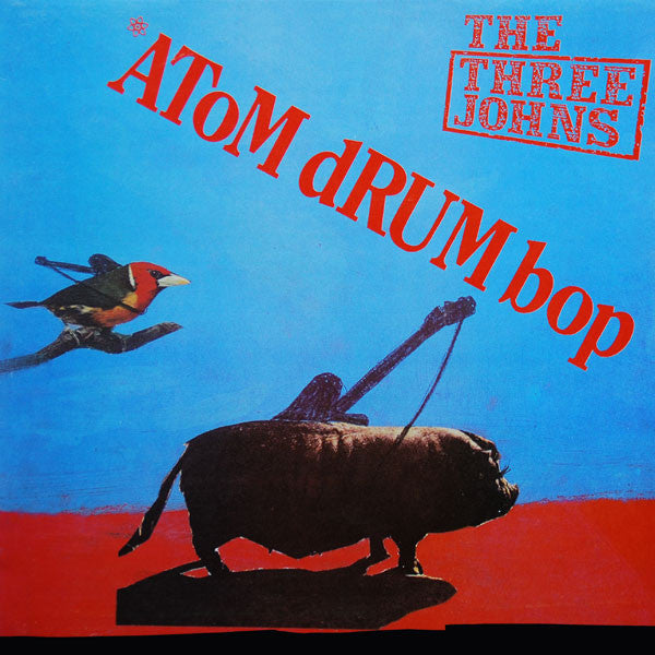 The Three Johns - Atom drum bop (Near Mint)