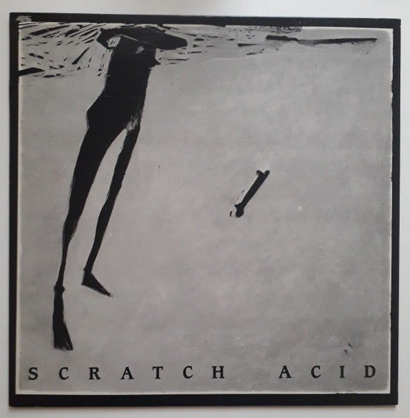 Scratch Acid - Scratch Acid