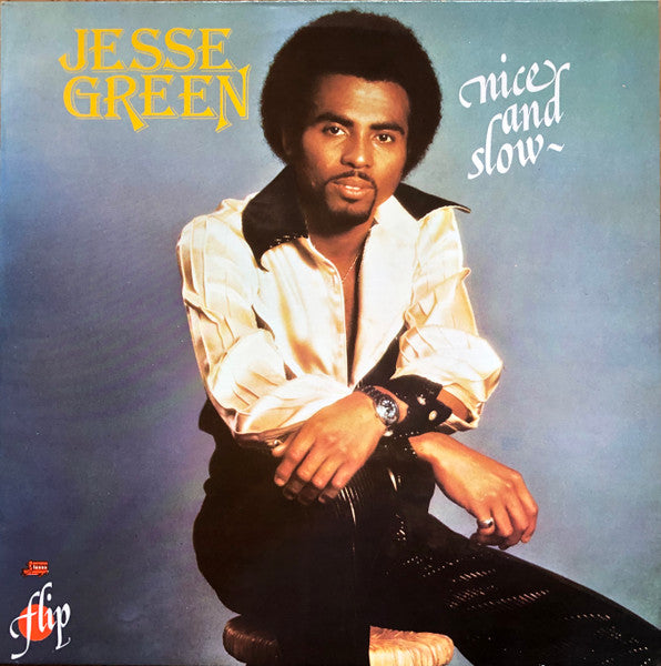 Jesse Green - Nice And Slow
