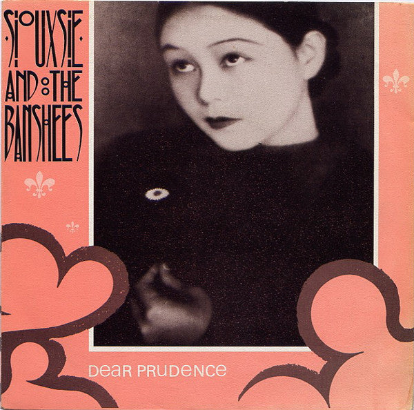 Siouxsie And The Banshees - Dear Prudence (7inch single)