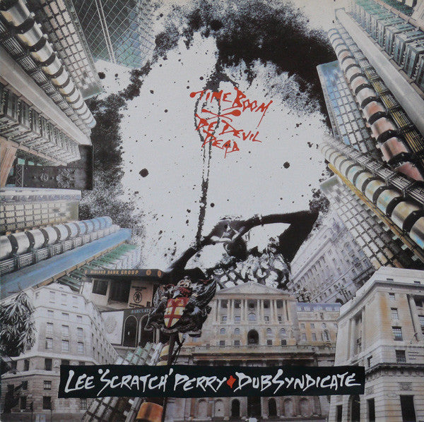 Lee "Scratch" Perry + Dub Syndicate - Time Boom X De Devil Dead (Near Mint)