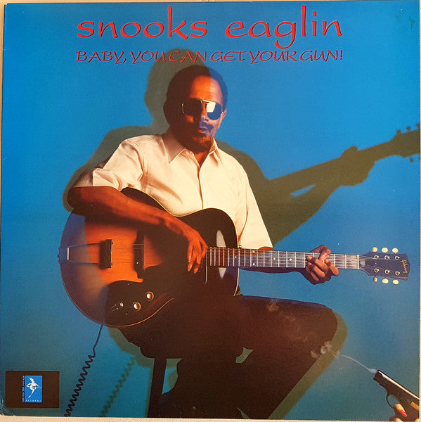 Snooks Eaglin - Baby, you can get your gun!