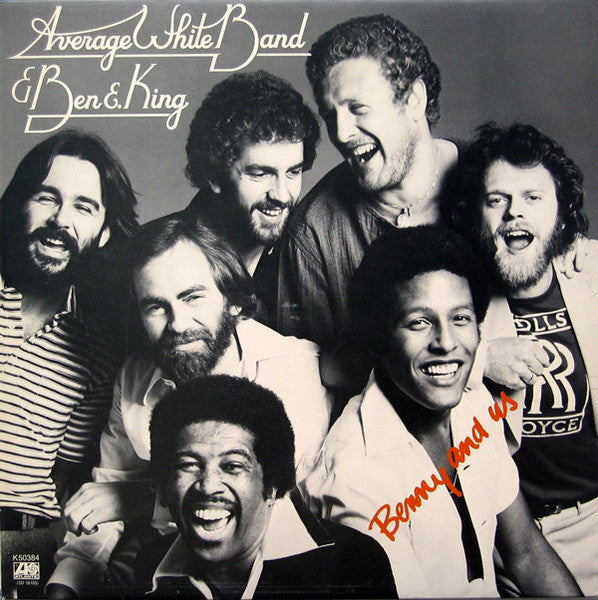 Average White Band & Ben E. King - Benny and Us