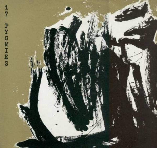 17 Pygmies - Jedda by the sea