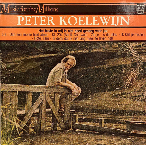 Peter Koelewijn Het Beste In Mij Is Niet Goed Genoeg Voor Jou Near Peter Koelewijn Het Beste In Mij Is Niet Goed Genoeg Voor Jou Near