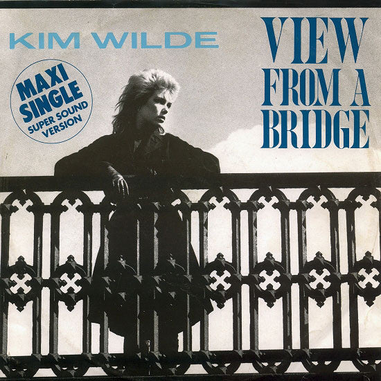 Kim Wilde - View from a bridge (12inch maxi)