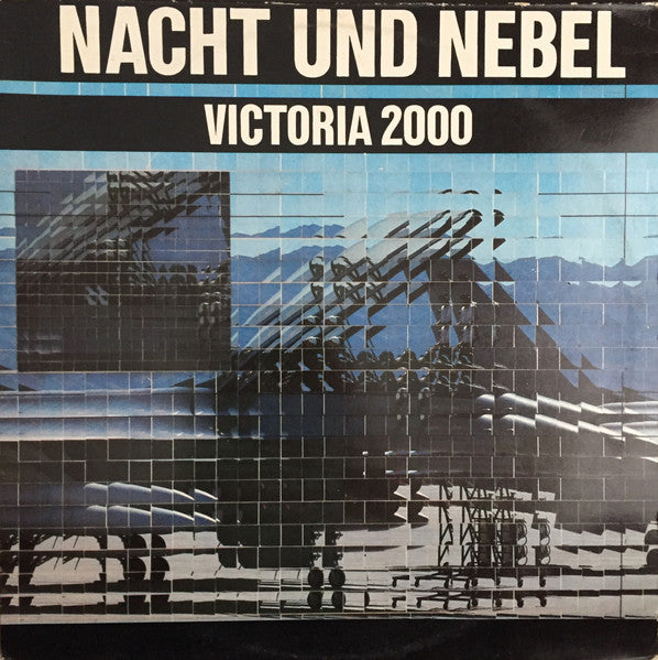 Nacht Und Nebel - Victoria 2000