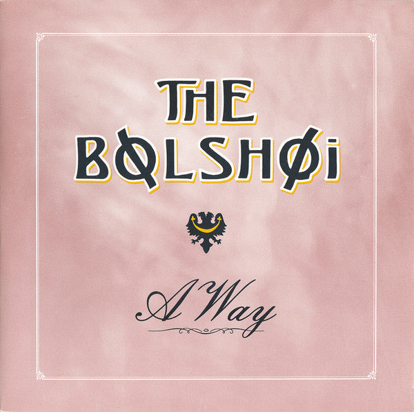 The Bolshoi - A Way (7inch single-Near Mint)