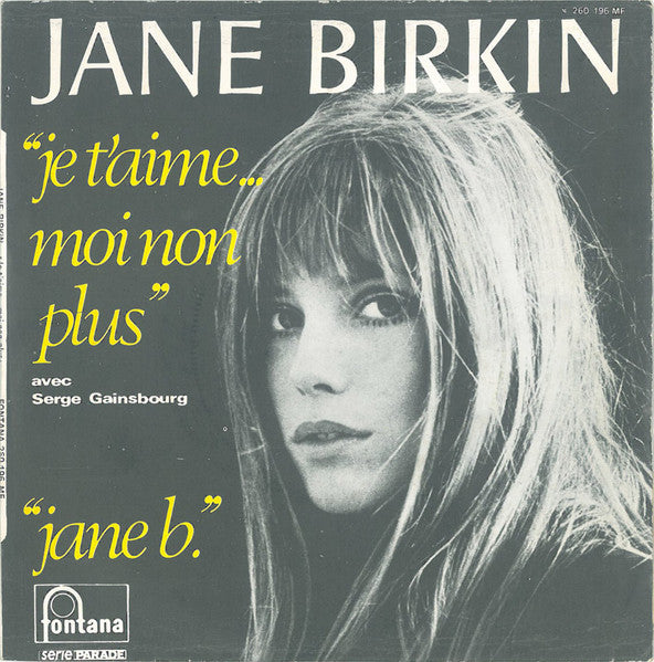 Jane Birkin - Je T'aime Moi Non Plus (7inch single)