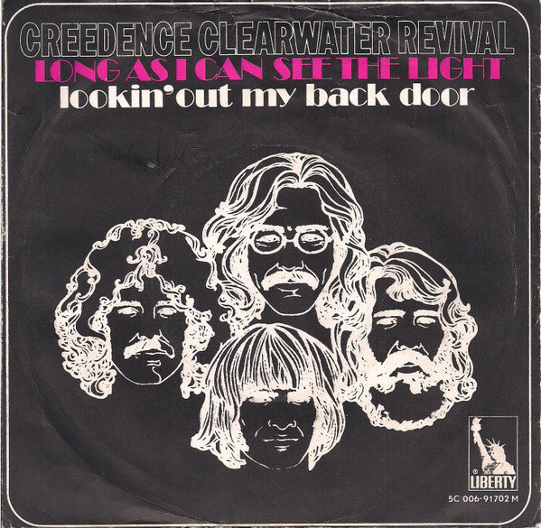 Creedence Clearwater Revival - Long as I can see the light (7inch single)