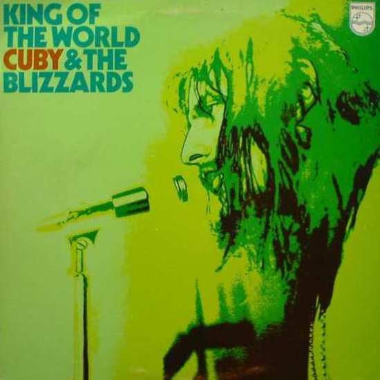 Cuby & The Blizzards - King of the world — Dear Vinyl