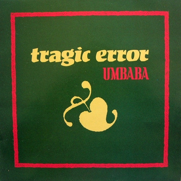 Tragic Error - Umbaba (12inch maxi)