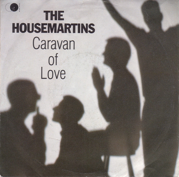 The Housemartins - Caravan of love (7inch single)
