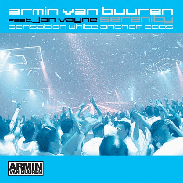 Armin Van Buuren Feat. Jan Vayne - Serenity (Sensation White Anthem 2005) (12inch maxi)
