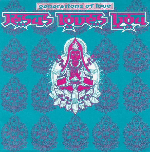 Jesus Loves You - Generations of love (7inch single)