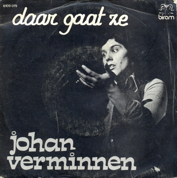 Johan Verminnen - Daar gaat ze (7inch single)