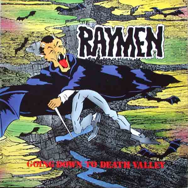The Raymen - Going down to Death Valley (Near Mint)
