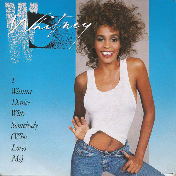 Whitney Houston - I wanna dance with somebody (7inch single)