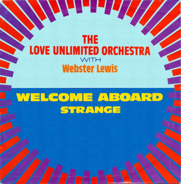 The Love Unlimited - Welcome aboard (7inch single)